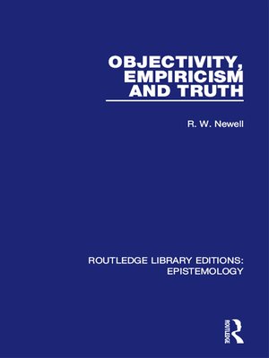 cover image of Objectivity, Empiricism and Truth